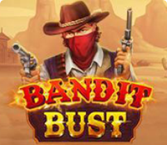 Bandit Bust